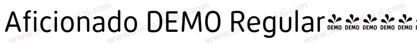 Aficionado DEMO Regular字体转换